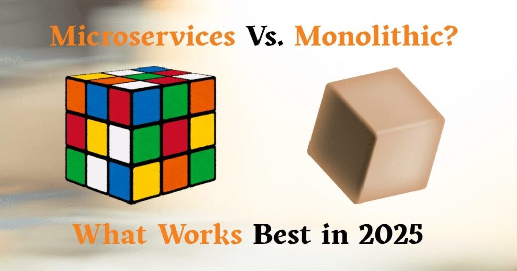 Microservices Vs. Monolithic